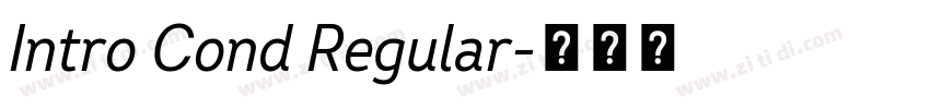 Intro Cond Regular字体转换 Intro Cond Regular字体转换